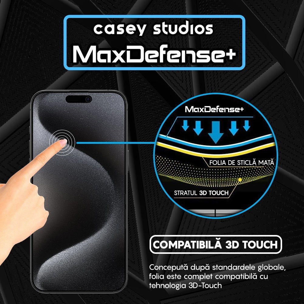 Folie Sticla MaxDefense+ - iPhone 15 Pro Max - Matte