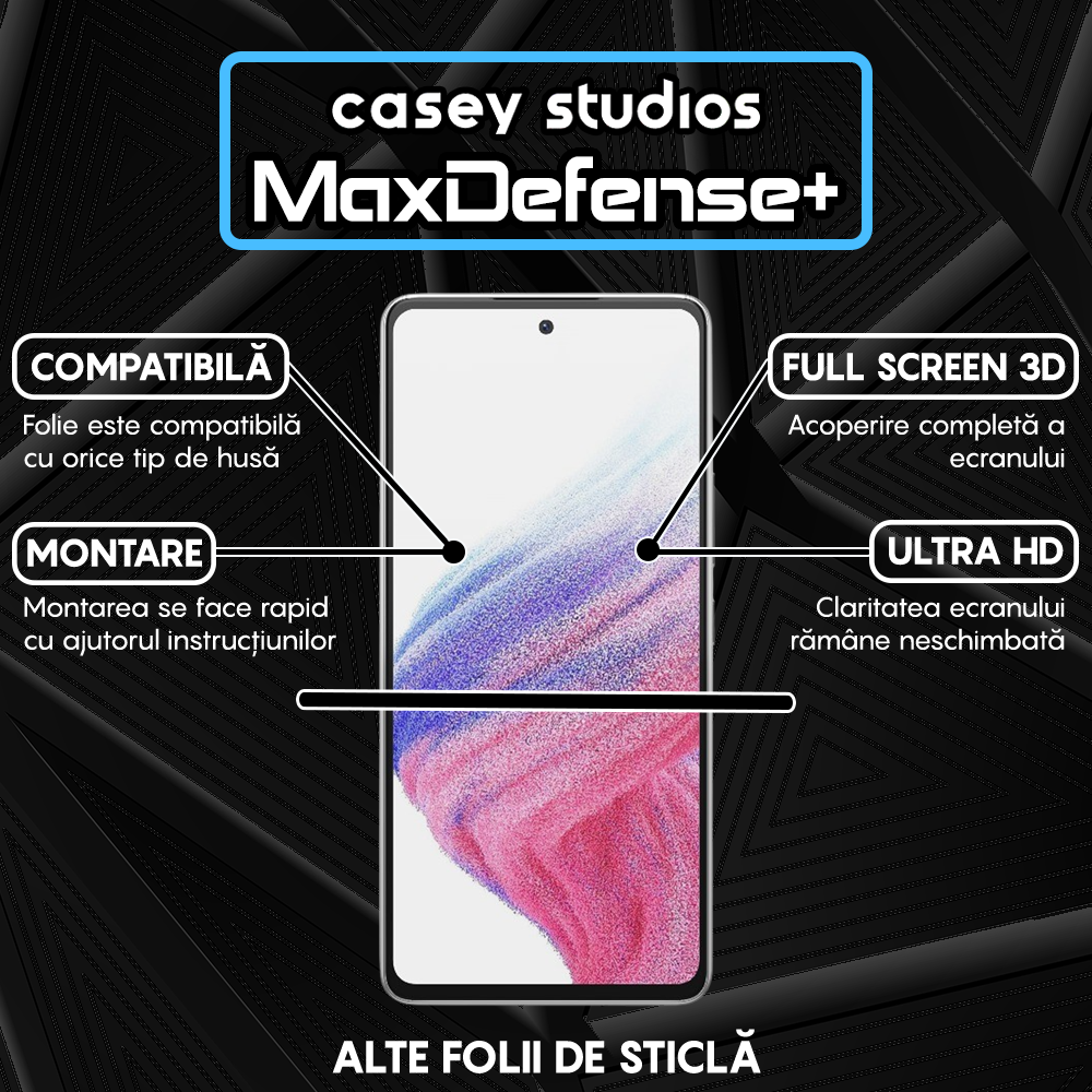 Folie Sticla MaxDefense+ - Samsung Galaxy A53 5G - Negru