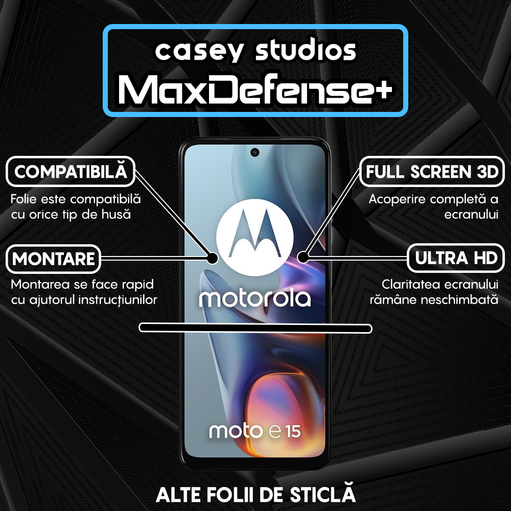Folie Sticla MaxDefense+ - Motorola Moto E15 - Negru