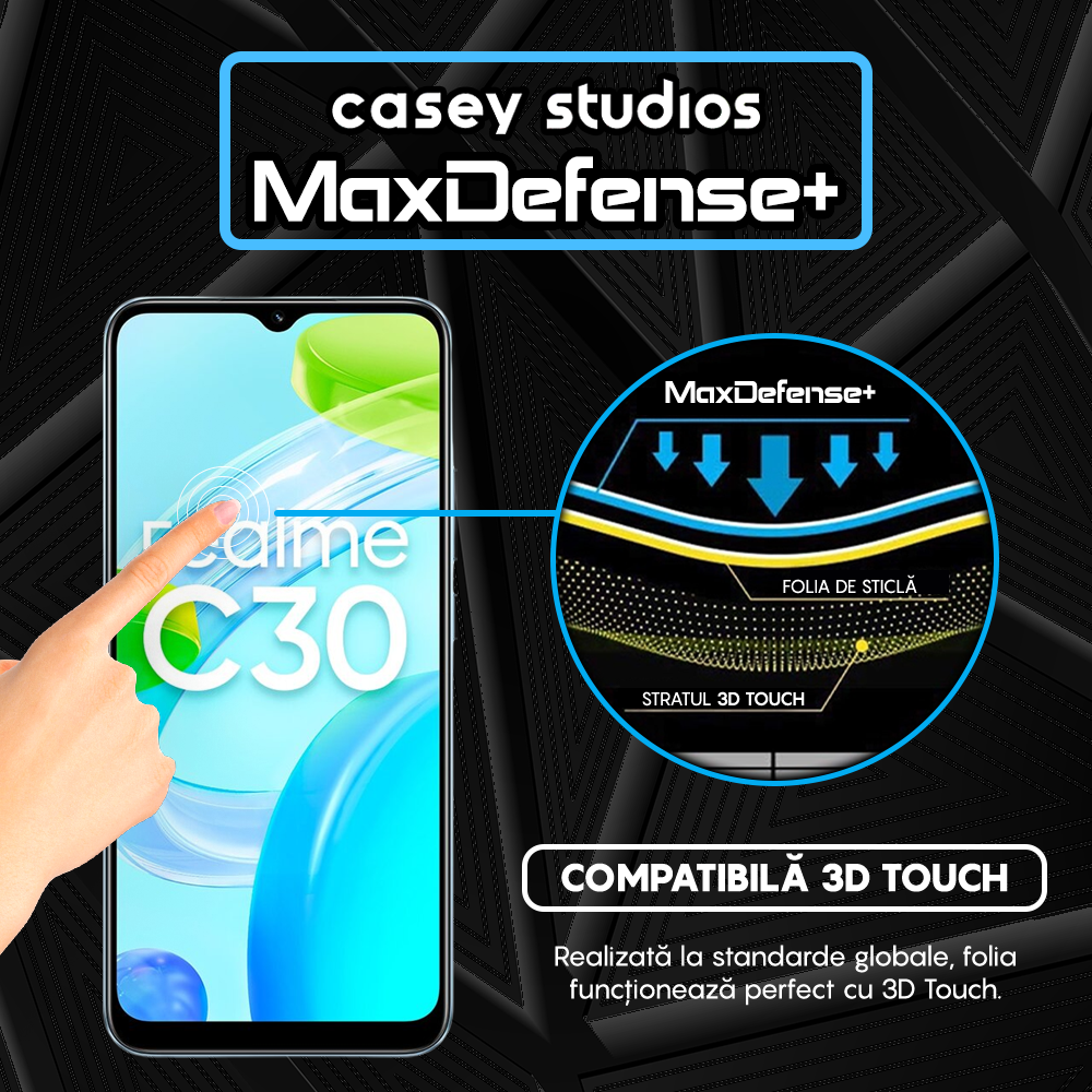 Folie Sticla MaxDefense+ - Realme C30 - Negru