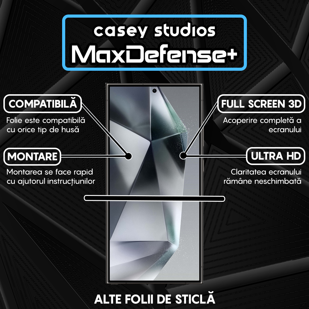 Folie Sticla MaxDefense+ - Samsung Galaxy S24 Ultra - Negru