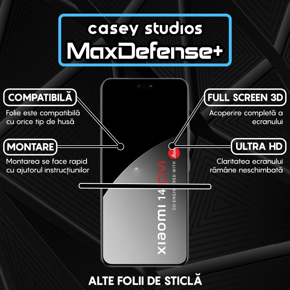 Folie Sticla MaxDefense+ - Xiaomi 14 Civi - Negru