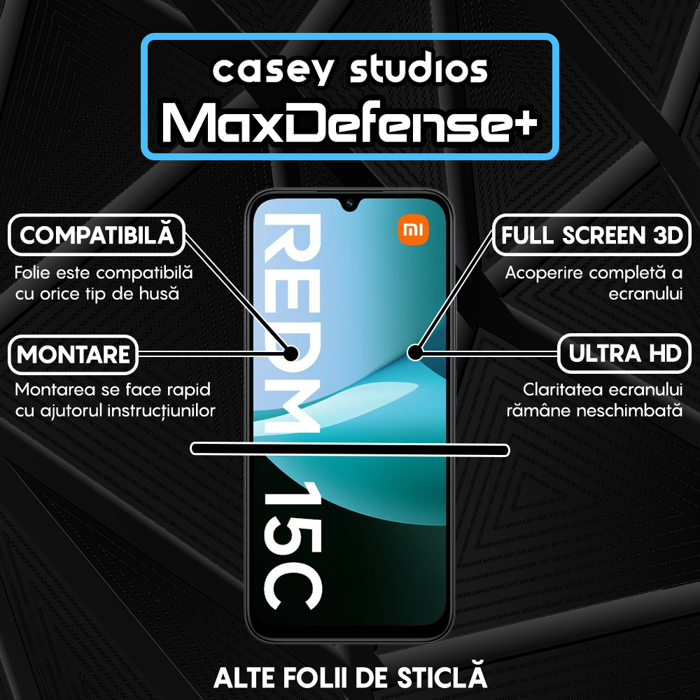 Folie Sticla MaxDefense+ - Xiaomi Redmi 15C - Negru