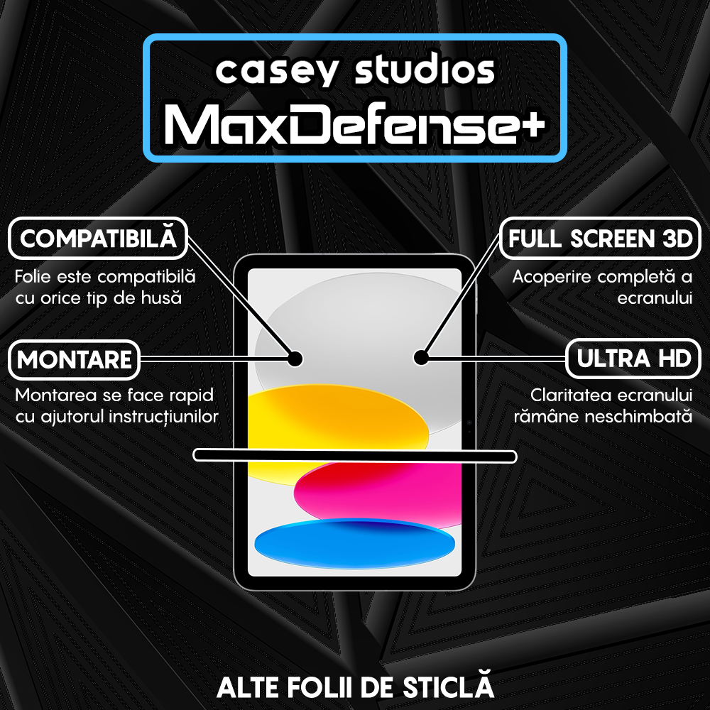 Folie Sticla MaxDefense+ - iPad 10 10.9" - Clear