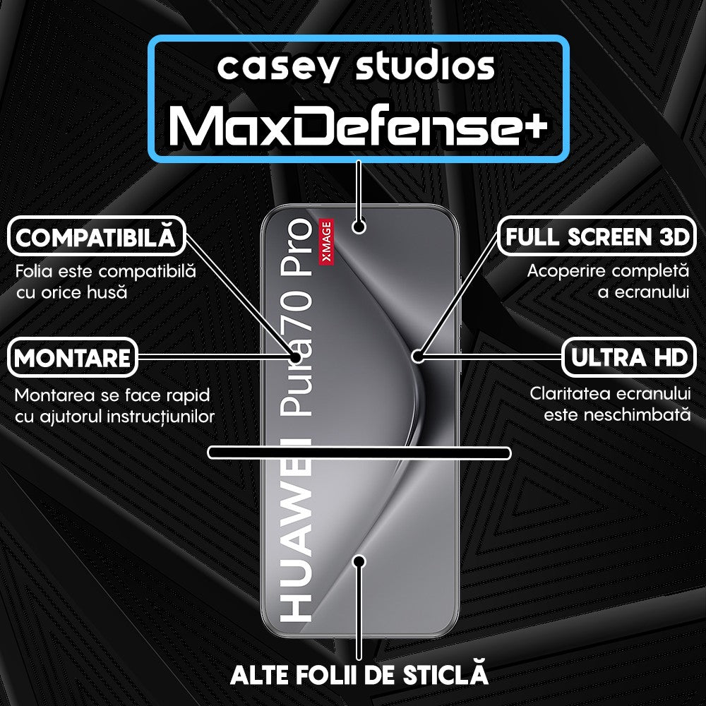 Folie Sticla MaxDefense+ - Huawei Pura 70 Ultra/70 Pro/70 Pro Plus - Negru