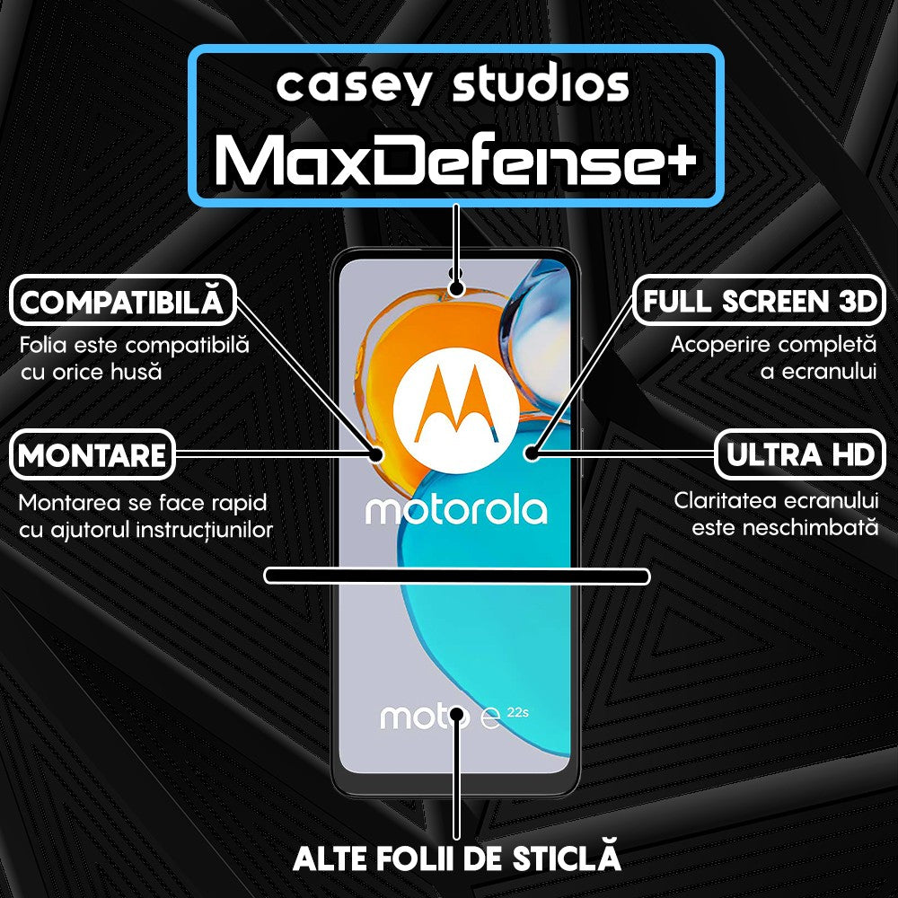 Folie Sticla MaxDefense+ - Motorola Moto E22s - Negru