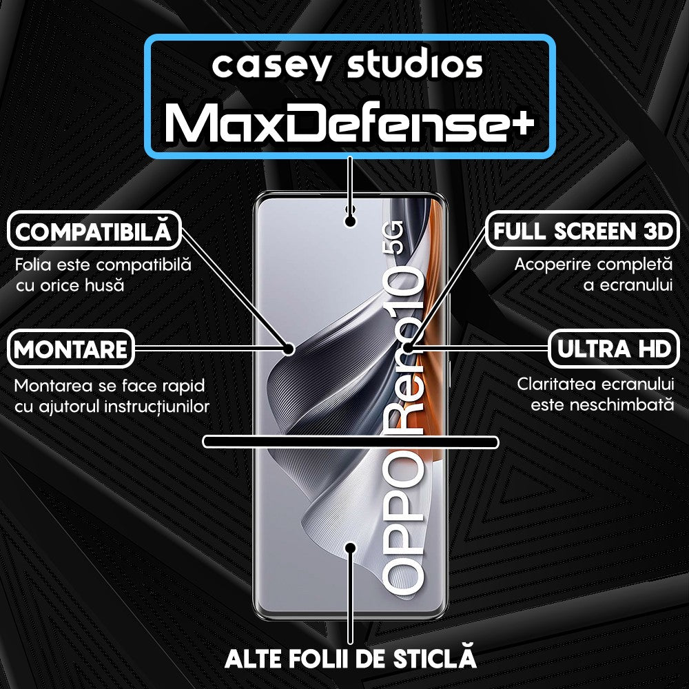 Folie Sticla MaxDefense+ - Oppo Reno10 - Negru