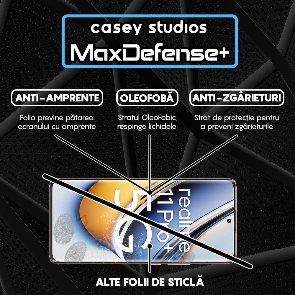 Folie Sticla MaxDefense+ - Realme 11 Pro Plus - Negru