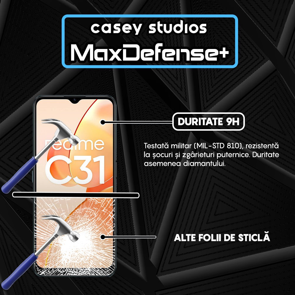 Folie Sticla MaxDefense+ - Realme C31 - Negru