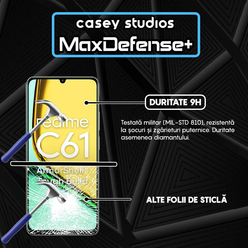 Folie Sticla MaxDefense+ - Realme C61 - Negru