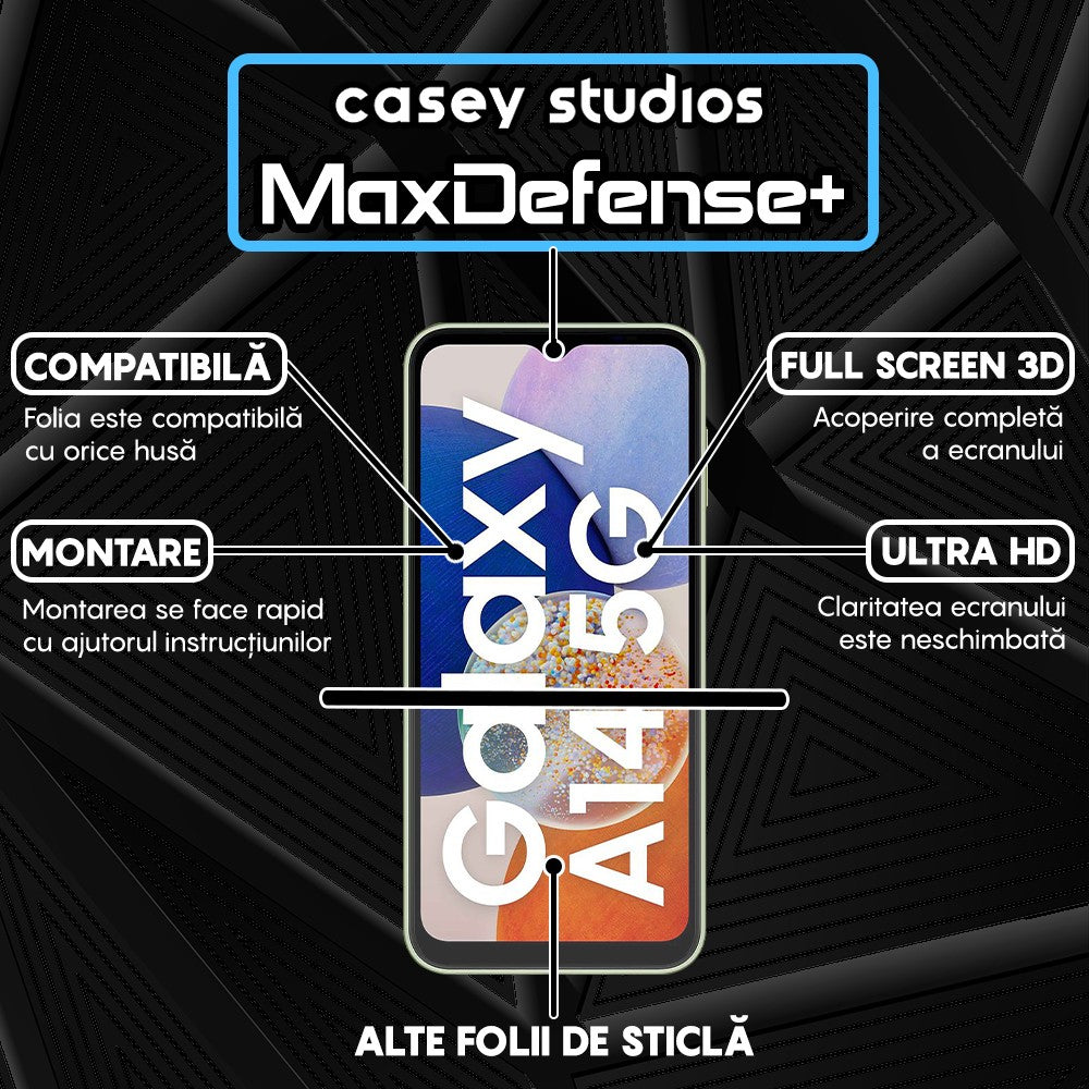 Folie Sticla MaxDefense+ - Samsung Galaxy A14 5G - Negru