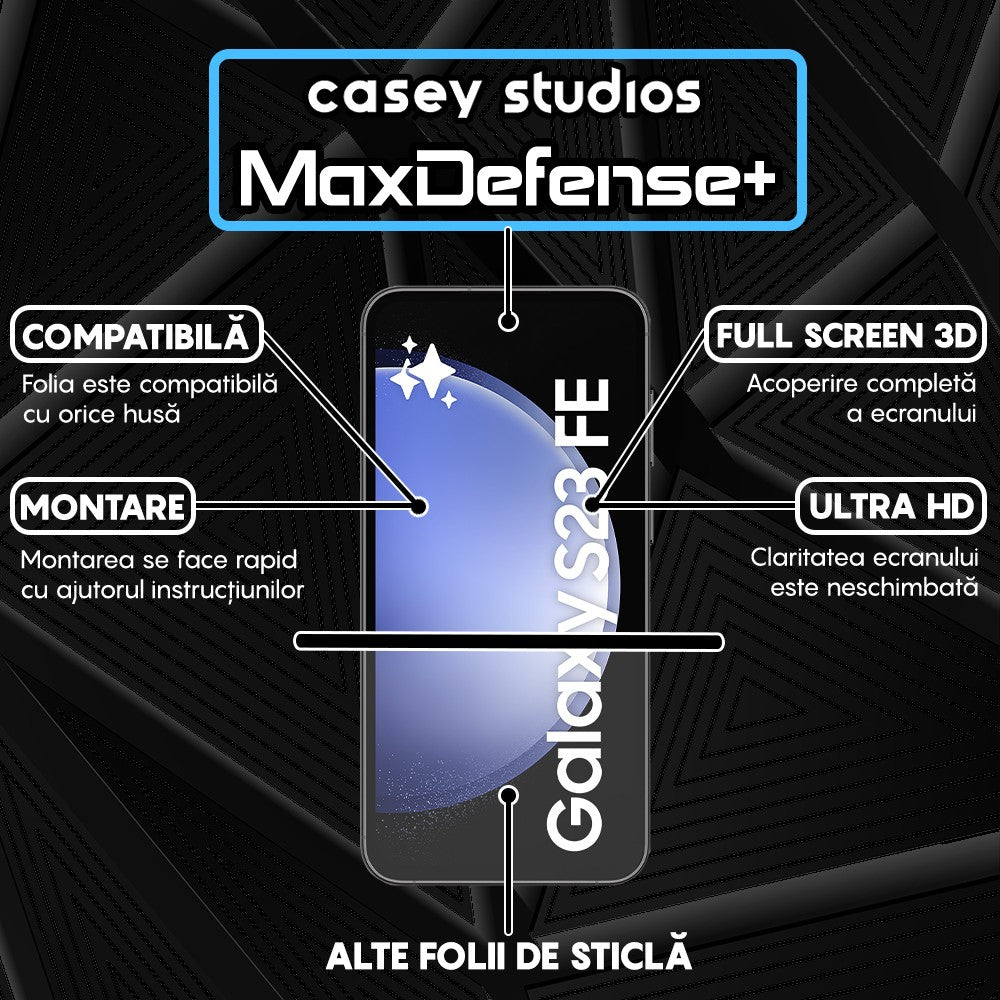 Folie Sticla MaxDefense+ - Samsung Galaxy S23 FE/A54 - Negru
