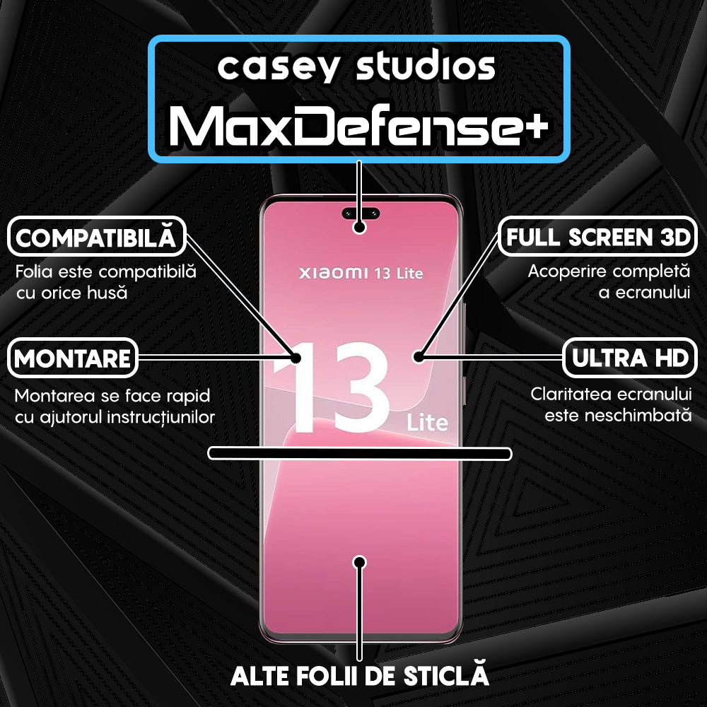 Folie Sticla MaxDefense+ - Xiaomi 13 Lite - Negru