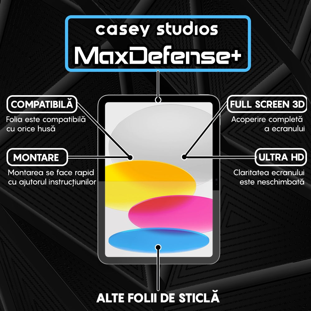 Folie Sticla MaxDefense+ - iPad 10 10.9" - Clear