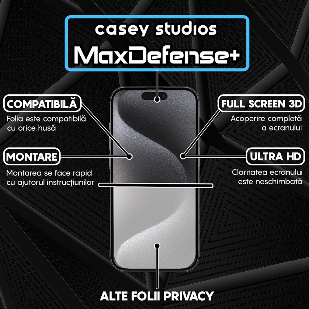 Folie Sticla MaxDefense+ - iPhone 15 Pro Max - Privacy