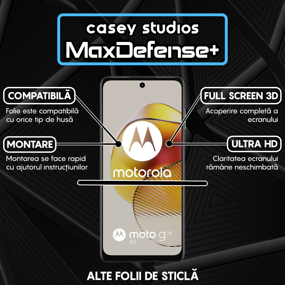 Folie Sticla MaxDefense+ - Motorola Moto G32/Moto G72/Moto G73 - Negru