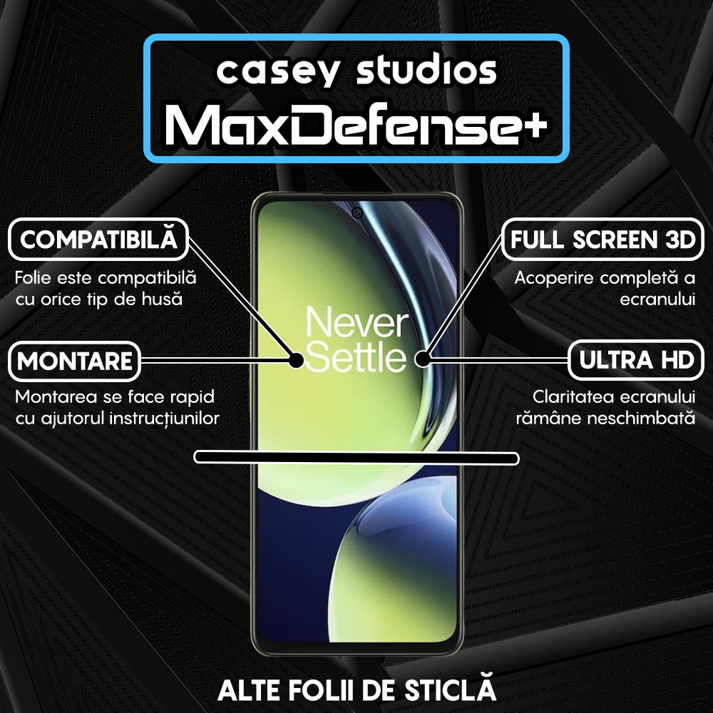 Folie Sticla MaxDefense+ - OnePlus Nord CE3 - Negru