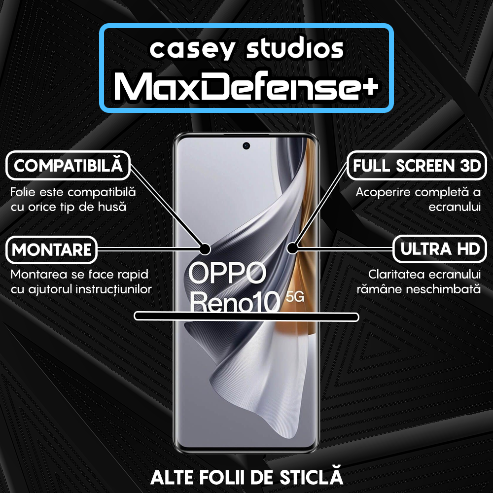 Folie Sticla MaxDefense+ - Oppo Reno10 - Negru