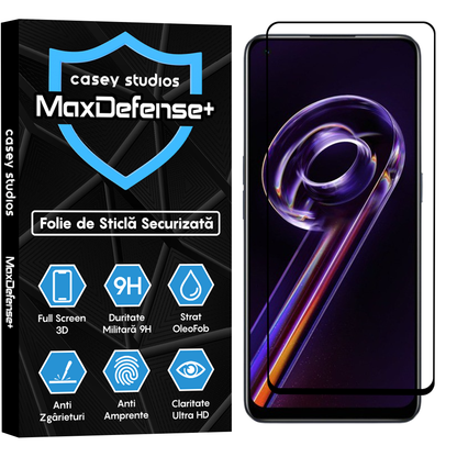 Folie Sticla MaxDefense+ - Realme 9 4G/9 Pro Plus - Negru