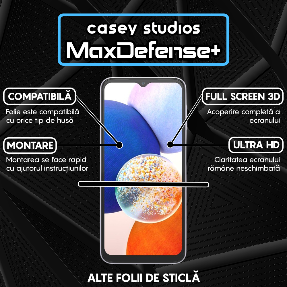 Folie Sticla MaxDefense+ - Samsung Galaxy A14 5G - Negru