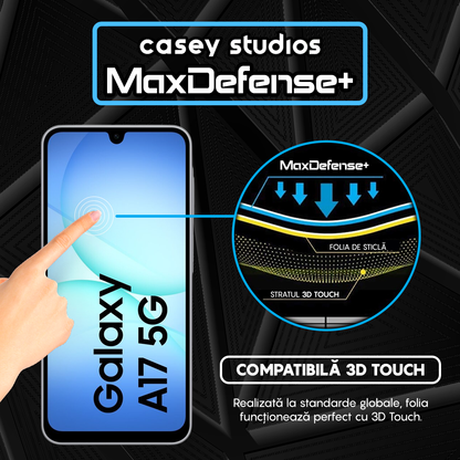 Folie Sticla MaxDefense+ - Samsung Galaxy A17 5G - Negru
