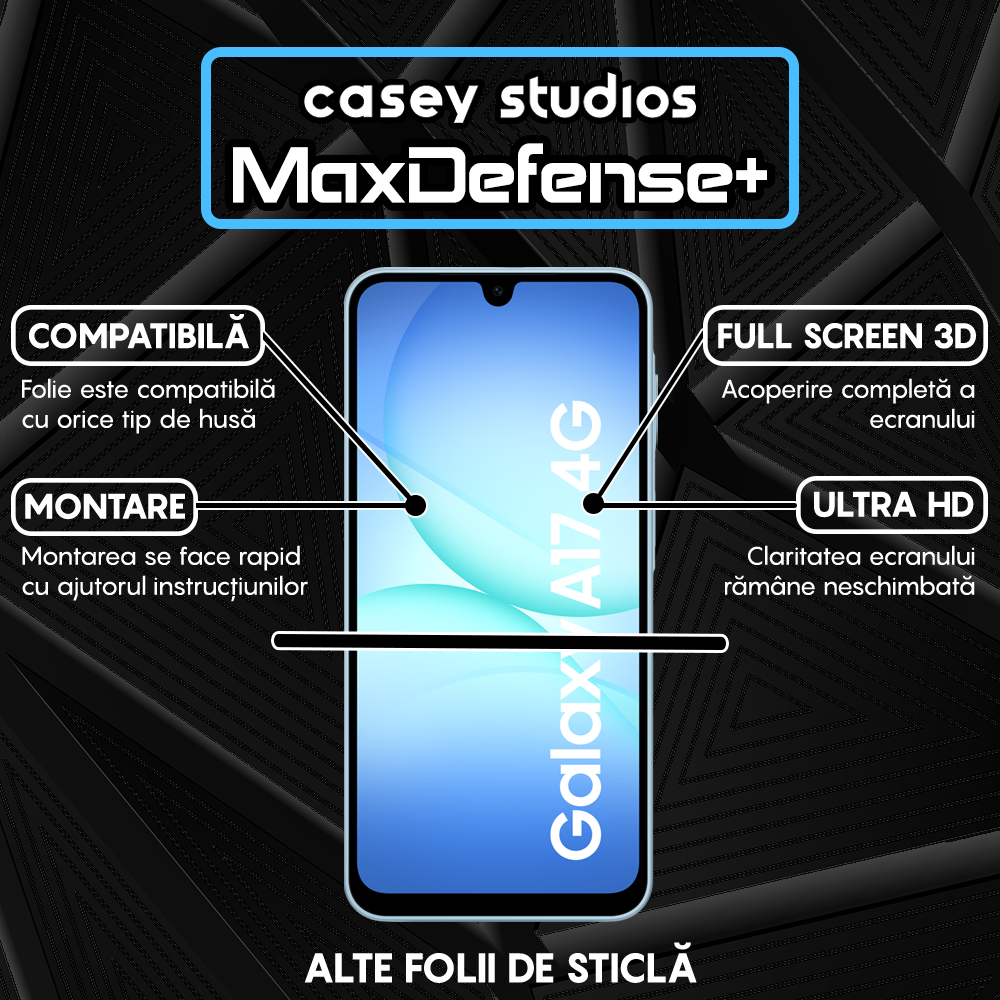 Folie Sticla MaxDefense+ - Samsung Galaxy A17 LTE - Negru