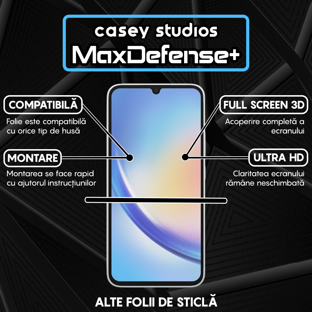 Folie Sticla MaxDefense+ - Samsung Galaxy A34/A15/A15 5G/A24 4G/A25/M15 - Negru