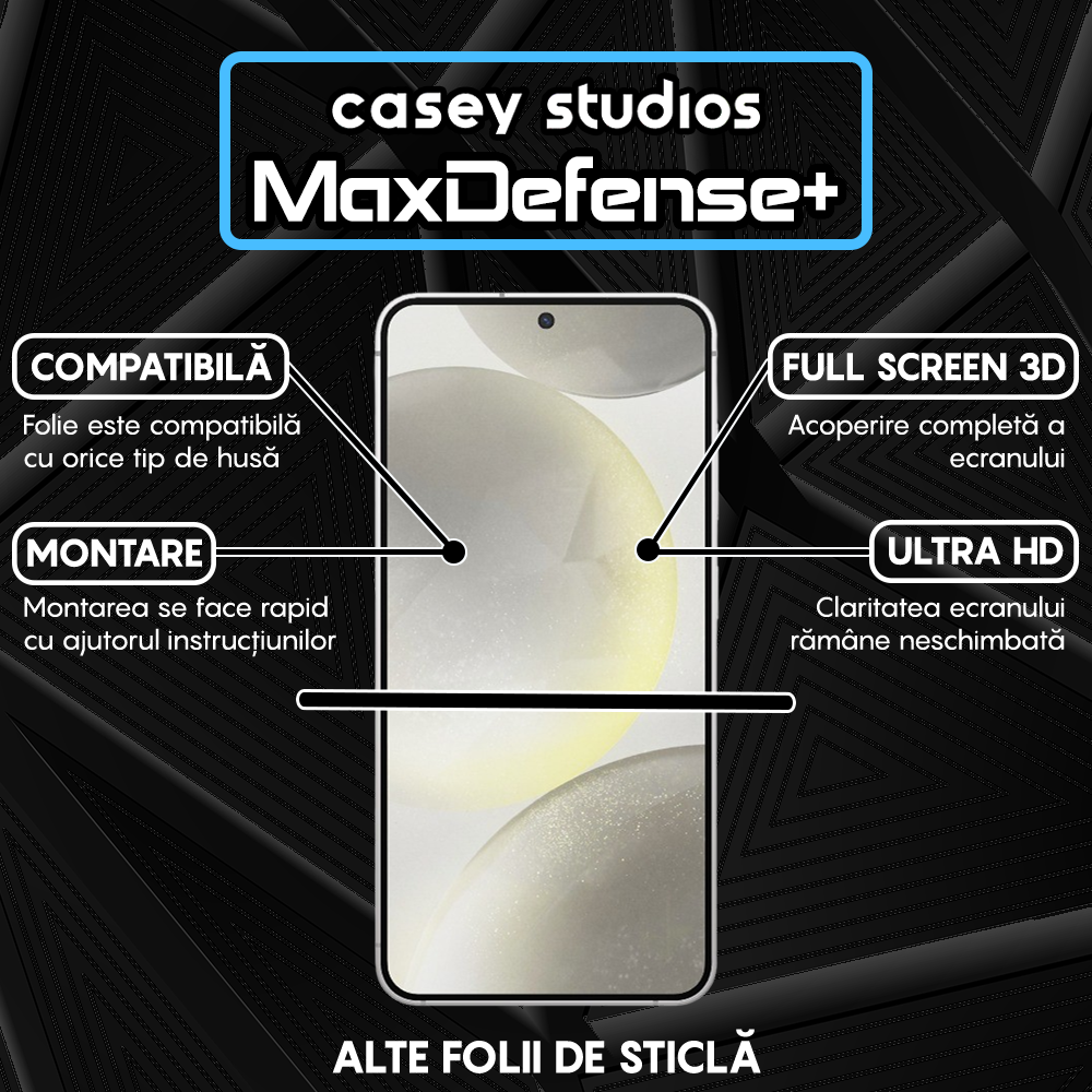 Folie Sticla MaxDefense+ - Samsung Galaxy S24 - Negru
