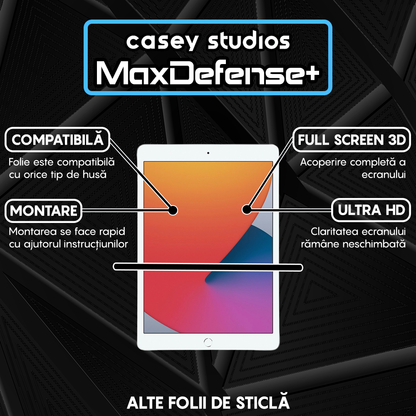 Folie Sticla MaxDefense+ - iPad 9/8/7 2020 10.2" - Clear
