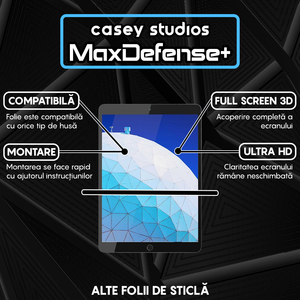 Folie Sticla MaxDefense+ - iPad Pro 10.5/Air 3 2019 10.5" - Clear
