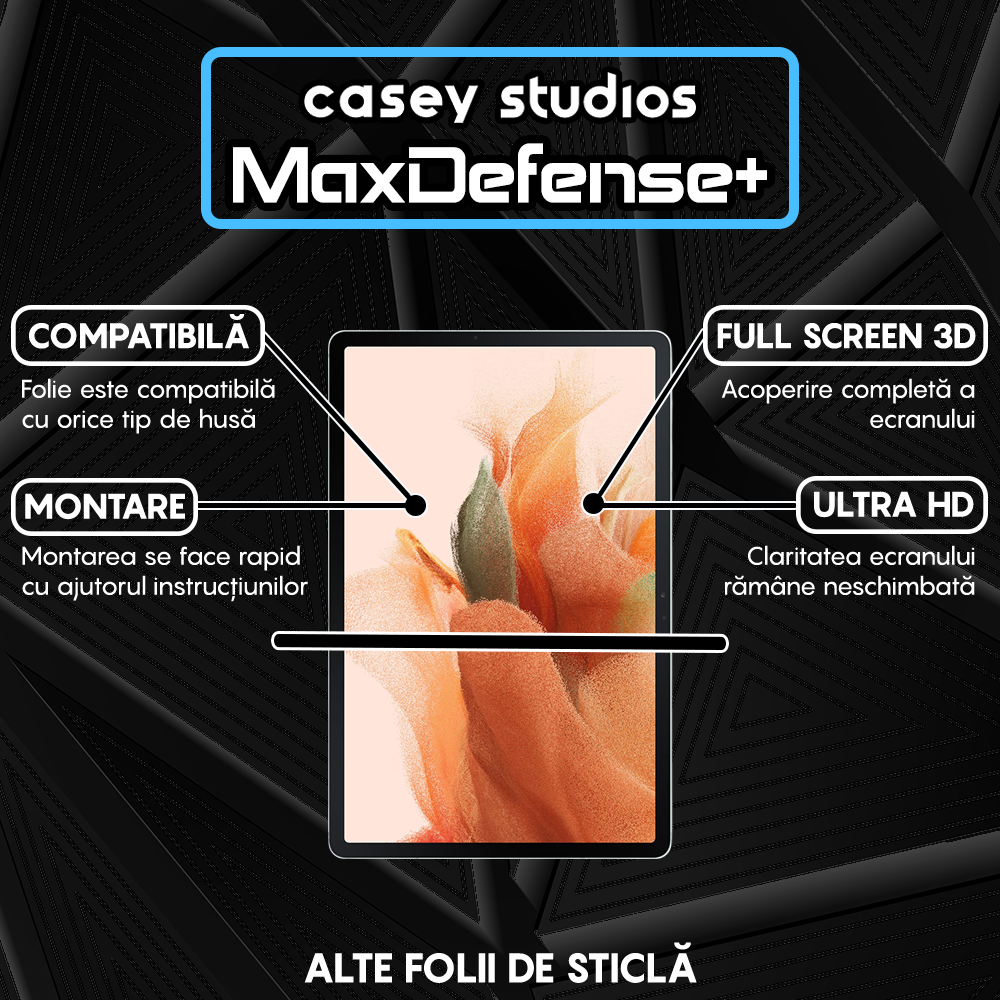 Folie Sticla MaxDefense+ - Samsung Galaxy Tab S9 FE Plus 5G/S9 Plus/S8 Plus/S7 Plus/S7 FE 12.5" - Clear
