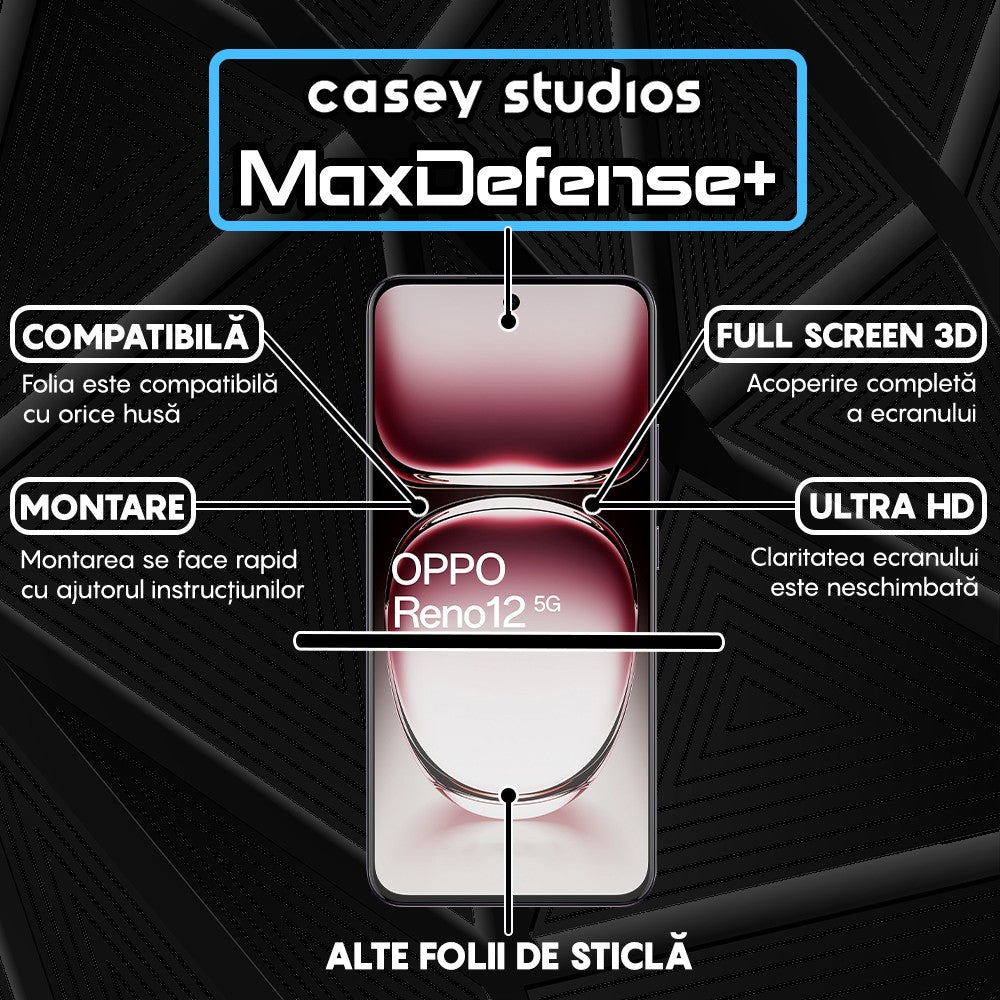 Folie Sticla MaxDefense+ - Oppo Reno12 - Negru
