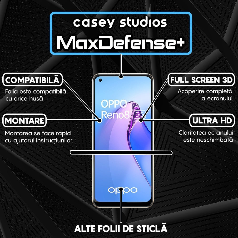 Folie Sticla MaxDefense+ - Oppo Reno8 5G - Negru