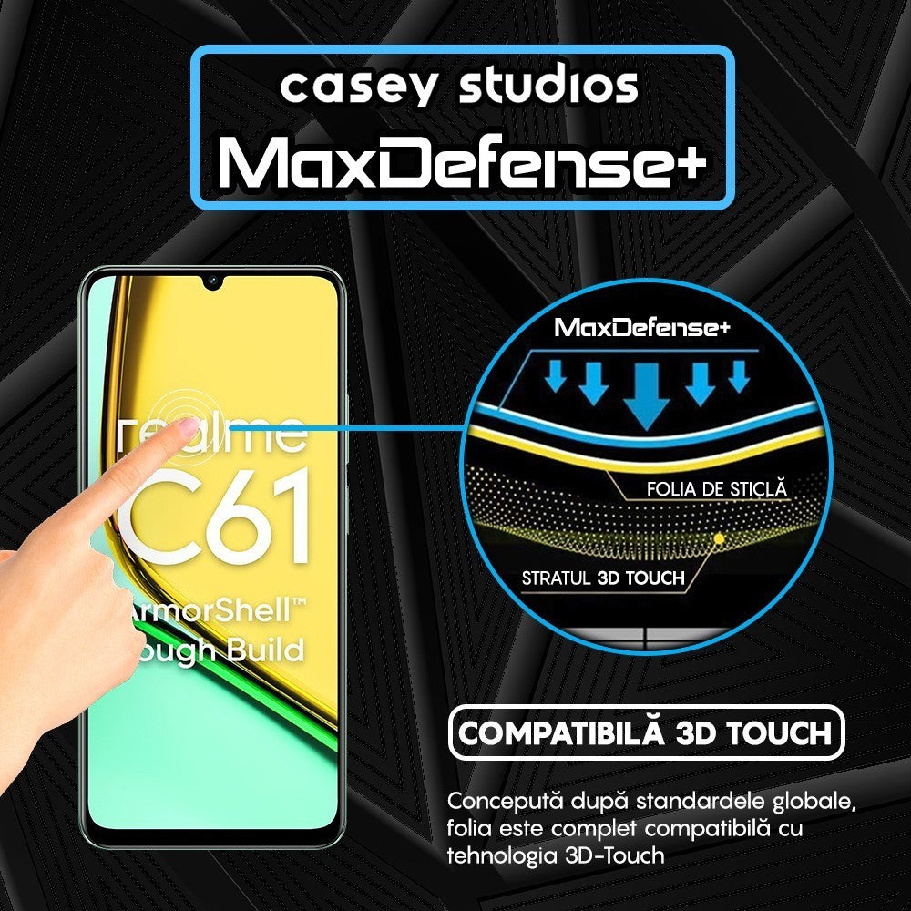 Folie Sticla MaxDefense+ - Realme C61 - Negru