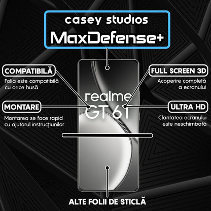 Folie Sticla MaxDefense+ - Realme GT 6T - Negru