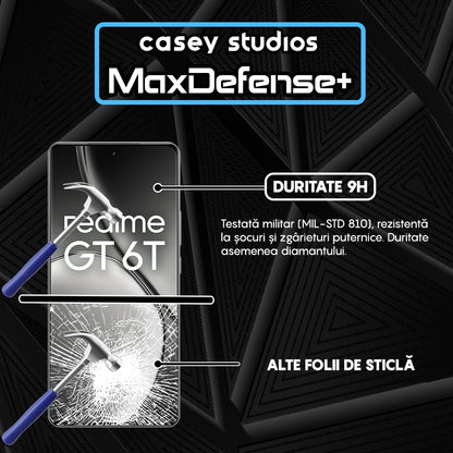 Folie Sticla MaxDefense+ - Realme GT 6T - Negru