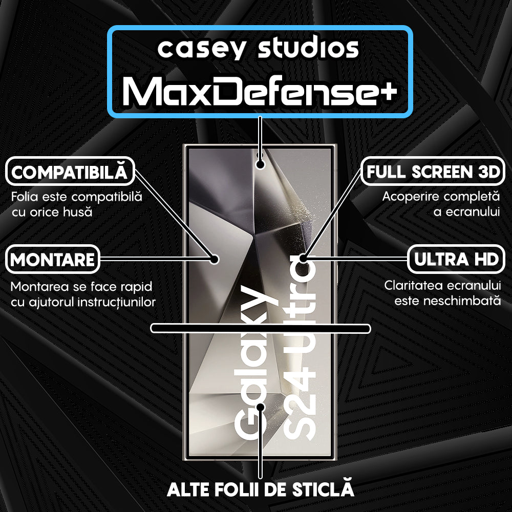 Folie Sticla MaxDefense+ - Samsung Galaxy S24 Ultra - Negru