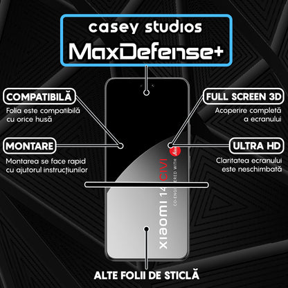 Folie Sticla MaxDefense+ - Xiaomi 14 Civi - Negru