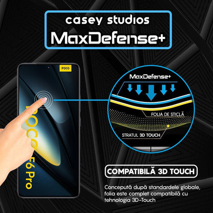 Folie Sticla MaxDefense+ - Xiaomi Poco F6 Pro - Negru